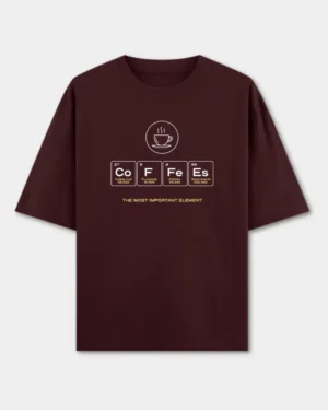 Coffee - Most Important Element - Oversized T-Shirt